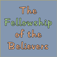 Fellowship of the Believers